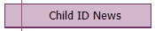 Child ID News