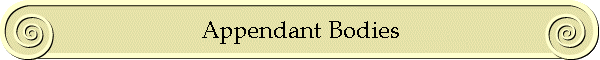 Appendant Bodies
