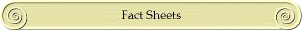 Fact Sheets